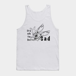 It’s ok to be SAD Tank Top